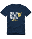 Senelis, bet nesenolis